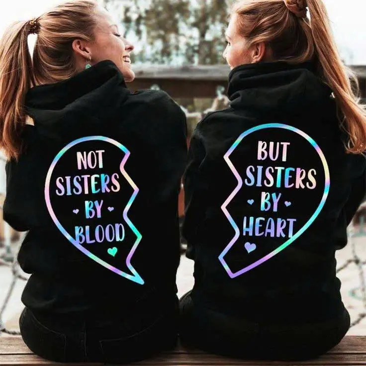 Best Friend Matching Shirts, Sisters by Heart Sweatshirt, Not Sisters by Blood Tee, Friendship Gift for Women, BFF Matching  Hoodie
