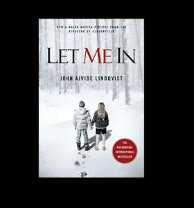 Let Me In, John Ajvide Lindqvist, Chilling Horror, Vampire Thriller, Add to cart Buy now, St. Martin's Griffin, 2010, English