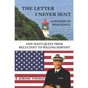 USED-The Letter I Never Sent: A Memoir of Resilience by Thomas, R. Jerome (Paperback)