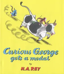 Curious George Gets a Medal (Curious George) by H. A. Rey||Margret Rey [Hardback Book]