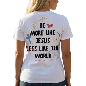 Be More Like Jesus Unisex T-Shirt 100% Cotton Classic Crew Neck Short Sleeve Universal Fit Machine Washable Stylish Graphic Tee for Casual Looks