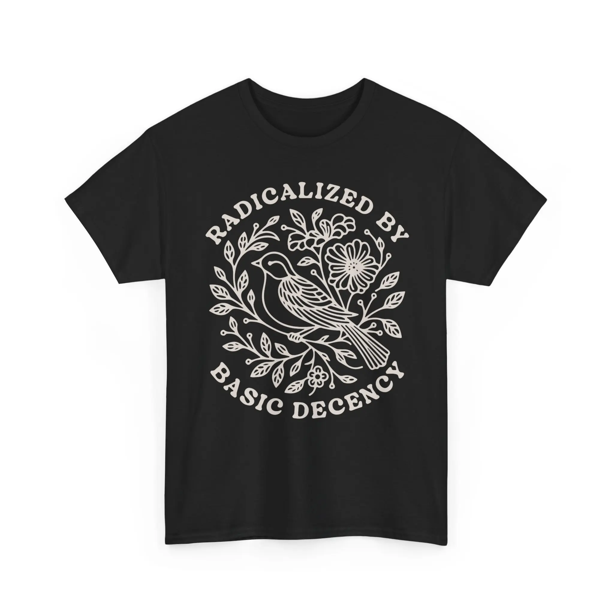 Radicalized By Basic Decency Shirt, Political Protest Tshirt, Feminist Activist Gift, Woman's Liberal Shirt, Aesthetic Social Justice Tee