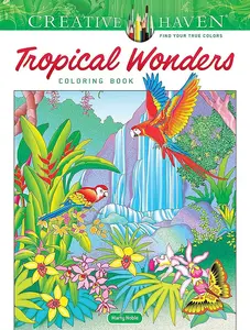 Creative Haven Tropical Wonders Adult Coloring Book - Nature-Themed Collectible with Dramatic Vistas, Animals