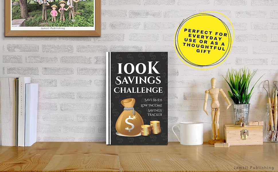 100k Savings Challenge Book: The Ultimate Guide to Save $100,000 with Fun and Easy Tracking