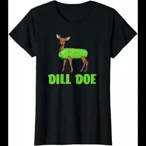 Funny Adult Humor Shirts For Women, Dill Doe Funny Adult Humor Funny Nature Deer Redneck T-Shirt Womenswear Casual Cotton