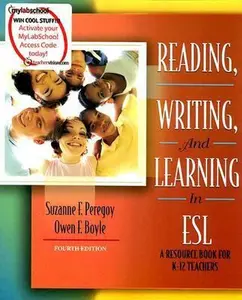 USED-Reading, Writing And Learning In Esl: A Resource Book For K-12 Teachers- Mylabschool by Suzanne F. Peregoy (Paperback)