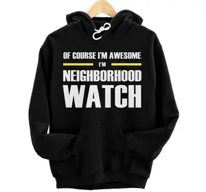 Awesome Neighborhood Watch Hoodie, Sweatshirt, T-Shirt