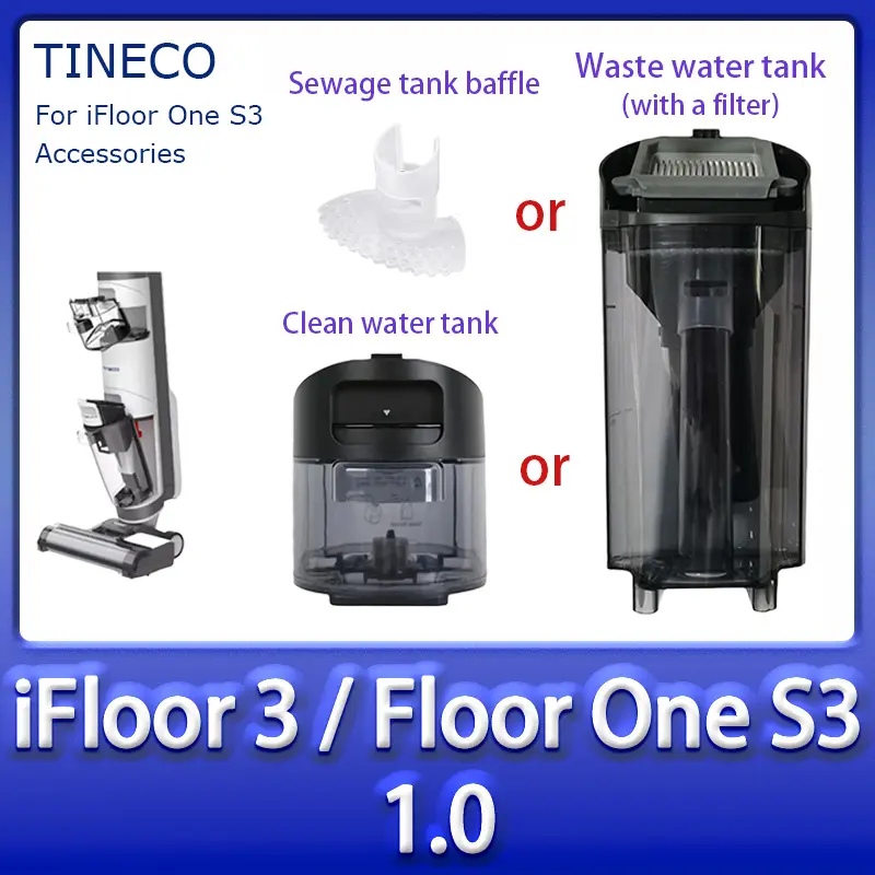 Original Tineco iFloor One S3 Accessories Replacement Sewage tank baffle or Clean Water Tank or Waste Water Tank Filter or Dirty Water Tank for iFloor BREEZE Wet and Dry Household Vacuum Cleaner Spare Parts Shop Vac Accessories