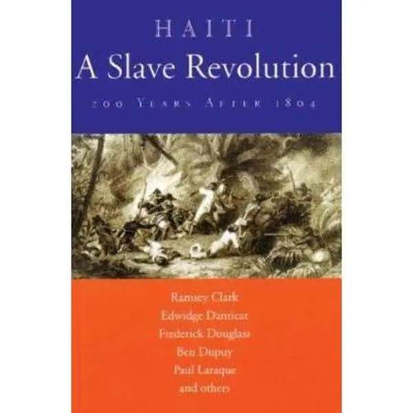 USED Book - Haiti, a Slave Revolution: 200 Years After 1804 (Paperback) - english
