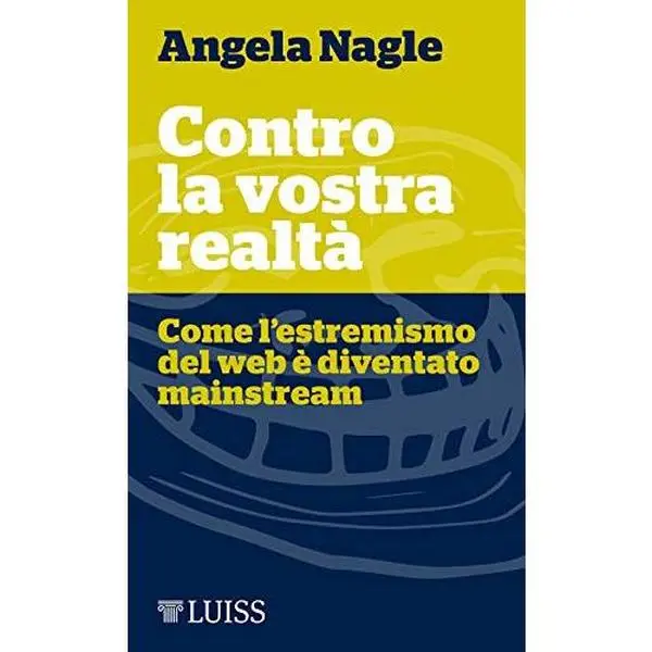 USED-Contro la vostra realtà. Come l'estremismo del web è diventato mainstream (Paperback)