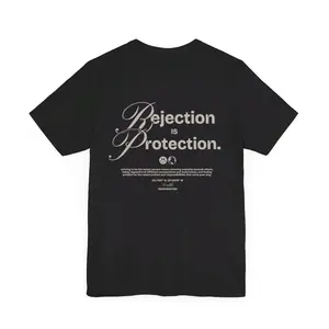 T-Shirt Rejection is Protection Jersey Short Sleeve Graphic Tee, Dad tee, Father, Boyfriend Gift, entrepreneur, teen