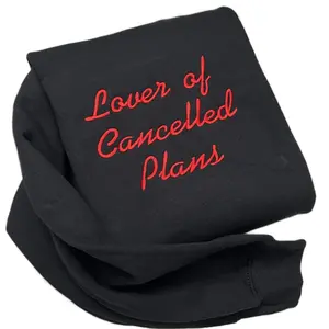 Lover of Cancelled Plans Embroidered Sweatshirt  Pullover