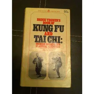 USED-Kung fu & Tai chi: Chinese karate and classical exercises by Bruce Tegner (Unbound)