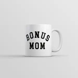 Bonus Mom Mug Funny Sarcastic Mothers Day Gift Novelty Coffee Cup - 11oz Funny Coffee Mugs Ceramic Printed Drinkware Cup