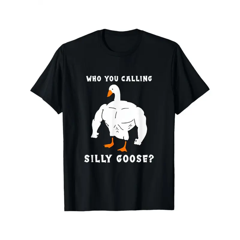 Men's Oversized 100% Cotton Short-Sleeve Tshirt, Cartoon Style "Who You Calling Silly Goose" Gym Meme Print, Round Neck, Casual Fashion Comfort Fit, S-XXXL, Ideal for Halloween Gifts, Vintage Streetwear