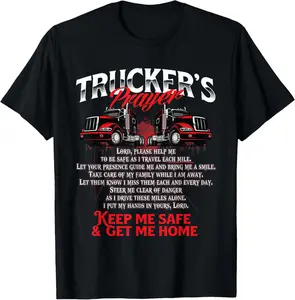 100%cotton Truckers Prayer - Semi Truck Driver Trucking Big Rig Driving T-Shirt