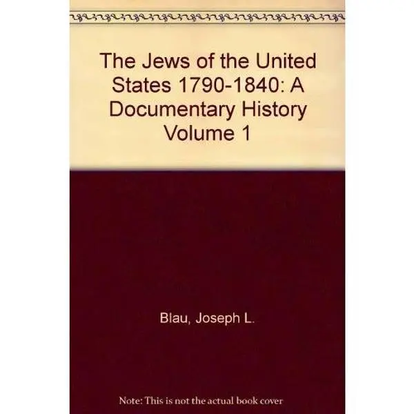 USED-The Jews of the United States 1790-1840: A Documentary History Vol 1 (Hardcover)