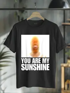 100% Cotton LeBonbon You Are My Sunshine Meme T-Shirt