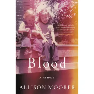 Blood by Allison Moorer [Paperback Book]