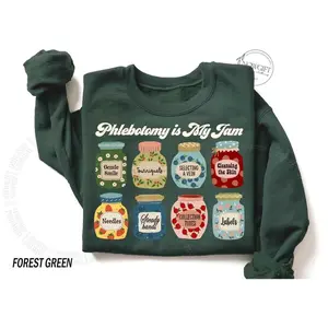 Phlebotomy Shirt T-Shirt / Sweatshirt / Hoodie, Phlebotomy is My Jam T-shirt, Phlebotomist , Phlebotomy Technician Gift Womenswear Cotton Fabric MJV