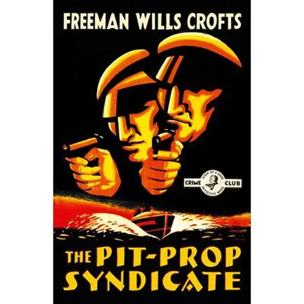 USED-The Pit-Prop Syndicate by Wills Crofts, Freeman (Paperback)