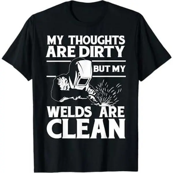 Funny Welding Designs For Men Dad Weld Workers Blacksmith T-Shirt