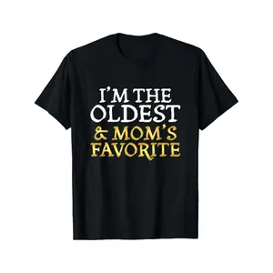 Funny "I'm The Oldest & Mom's Favorite" Sibling T-Shirt - Heavyweight Cotton Tee with Bold White & Golden Lettering - Black Shirt for Adults - Regular Fit Round Neck Casual Casual Attire - Birthday Family Gift Idea - Machine Washable, Sibling Humor Appare