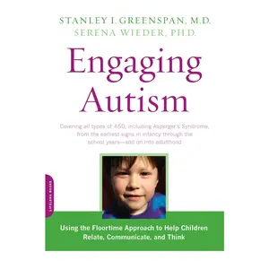 USED-Engaging Autism: Using the Floortime Approach to Help Children Relate, Communicate, and Think by Greenspan, Stanley I. (Paperback)
