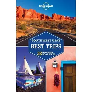 USED-Lonely Planet Southwest Usa's Best Trips: 32 Amazing Road Trips by Amy Balfour (Paperback)