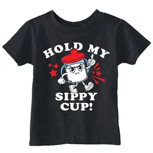 Toddler Funny T Shirts Hold My Sippy Cup Sarcastic Graphic Novelty Tee For Young Kids Funny Toddler Shirts Funny Sarcastic Apparel Childrens Graphic Tees Black -