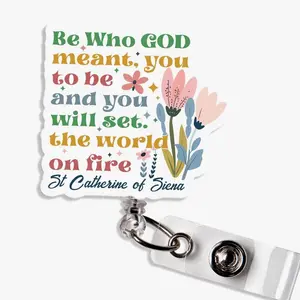 St Catherine of Siena Be who God Meant You Badge Reel Bible Christian Religious Catholic Badge Holder for Nurse Teacher