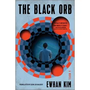 The Black Orb -- Ewhan Kim, Hardcover