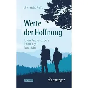 USED-Werte Der Hoffnung: Erkenntnisse Aus Dem Hoffnungsbarometer by Krafft, Andreas M. (Paperback)