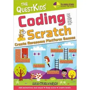 Coding with Scratch - Create Awesome Platform Games (Us English Edition) -- Max Wainewright, Paperback