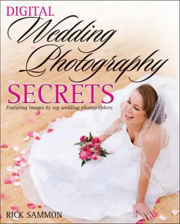 USED-Digital Wedding Photography Secrets by Rick Sammon (Paperback)