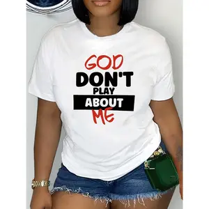 Women's "God Don't Play with Me" graphic T-shirt - casual crew neck, short sleeve, white polyester spring/summer top