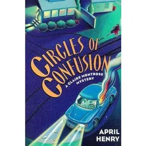 USED-Circles of Confusion (Claire Montrose Mysteries) by April Henry (Hardcover)