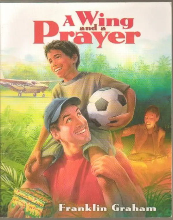 USED-A Wing and a Prayer by Franklin Graham (Paperback)