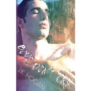 USED-Boys Don't Cry by Hogan, J. K. (Paperback)