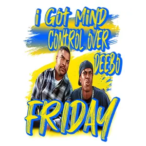 I Got Mind Control Over DEEBO DTF Transfer Friday Edition Graphic Tee - Bold Mind Control Design for Casual Wear