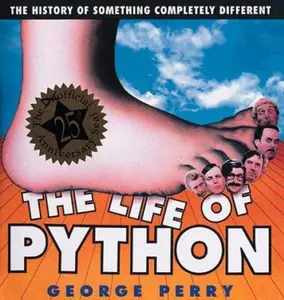 USED-The Life Of Python by G Perry (Hardcover)