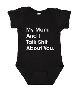 My Mom And I Talk Sh*t About You Onesie, Newborn Outfit, Custom Baby Shower Gift, Funny Baby Bodysuit, Funny Baby Item