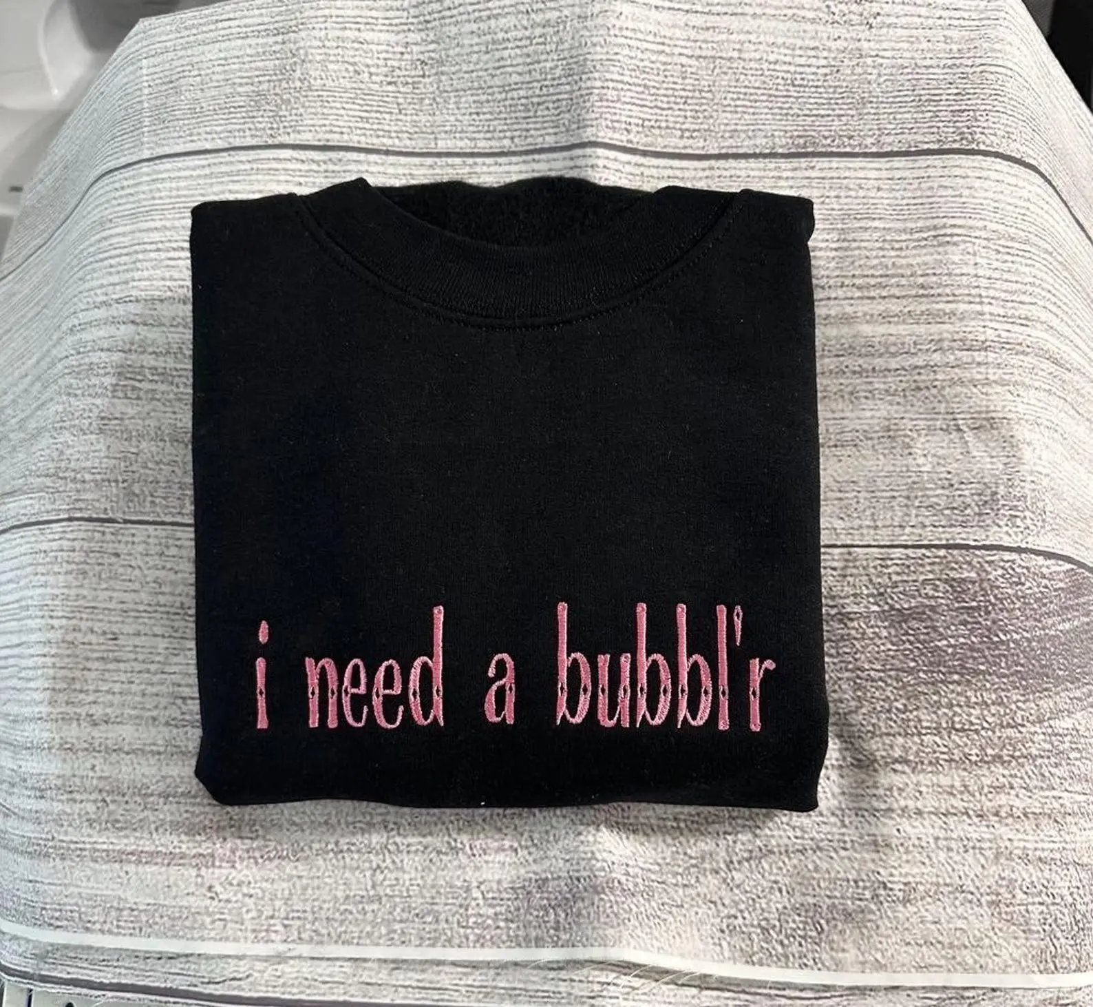 Embroidered I need a bubbl'r Crewneck Sweatshirt Hoodie T shirt, Bubbl'r T-Shirt, Summer Drink Sweater, Soda Lover Gift, Bubbl'r energy drink