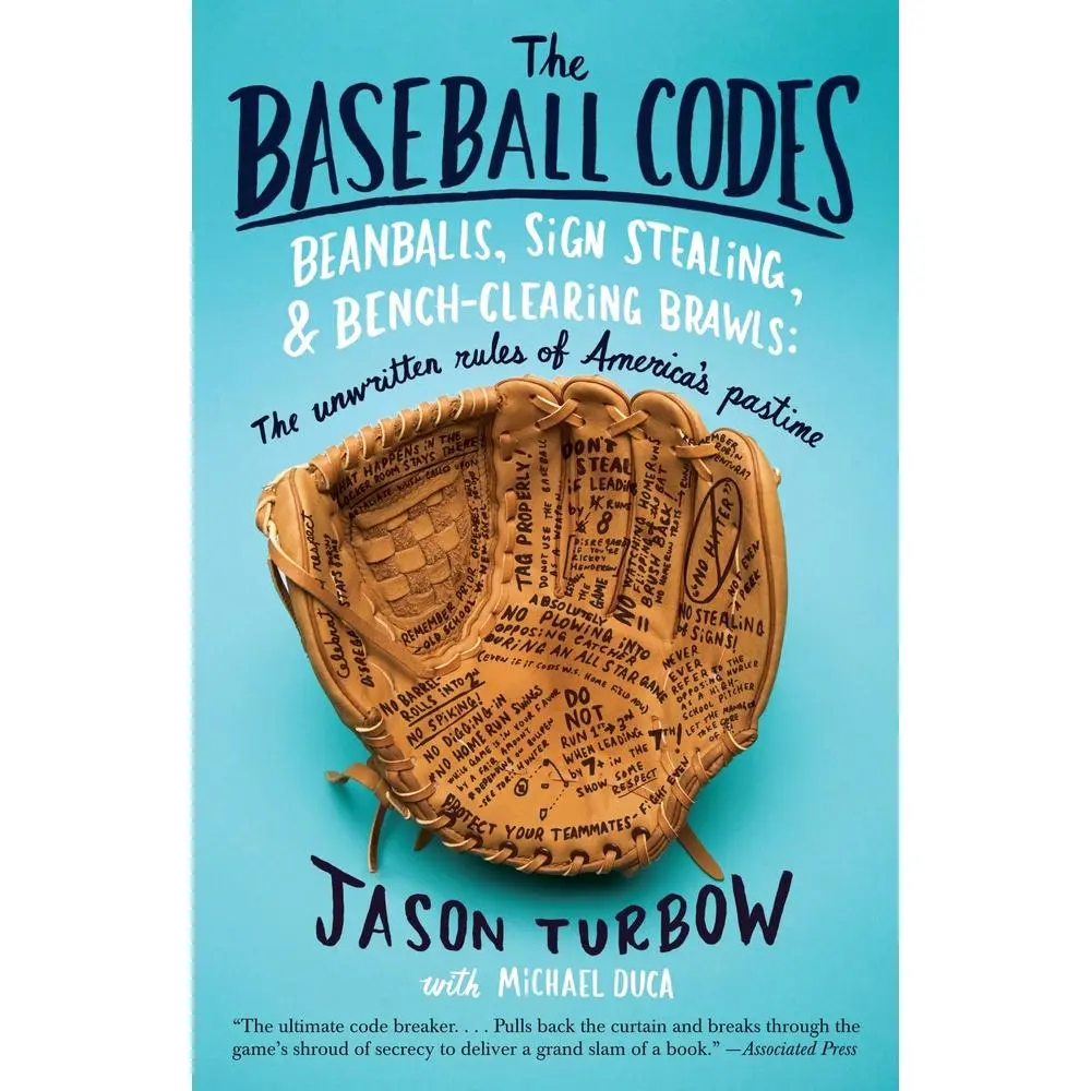 USED Book - The Baseball Codes: Beanballs, Sign Stealing, and Bench-Clearing Brawls: The Unwritten Rules of America's Pastime by Turbow, Jason (Paperback) - english