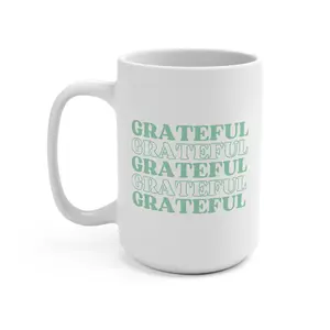 Grateful 15 oz Ceramic Mug , Drinkware, Coffee, Cup, Aura , Gratitude , Inspirational , Mindfulness , Positive