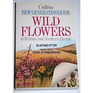 USED-New Generation Guide to the Wild Flowers of Britain and Northern Europe (Collins Handguides) by Alastair Fitter (Paperback)