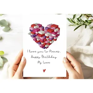 I Love You to Pieces Birthday Card – Building Block Heart Card – Cute Romantic Birthday Card  – Girlfriend Boyfriend Wife Husband