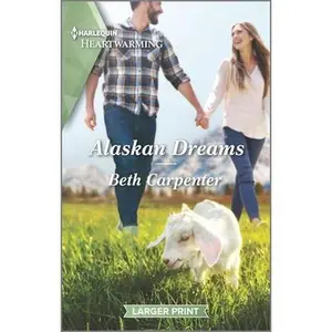 USED-Alaskan Dreams: A Clean Romance by Carpenter, Beth (Unknown)