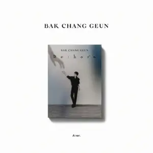 Bak Chang Geun - Re:Born - Digipak A Version - incl. 24pg Photo Book, 2 Photo Cards, Polaroid, Bookmarks + Stand Card