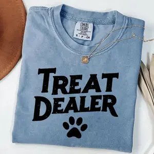 Funny Dog Lover Shirt - Dog Mom Gift - Treat Dealer T-Shirt - Dog Mom Tee - Gift For Dog Lover - Unisex T-Shirt
